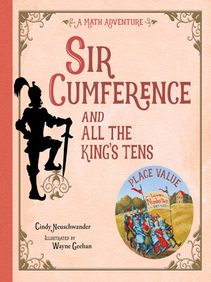 Sir Cumference and All the King's Tens - ebook